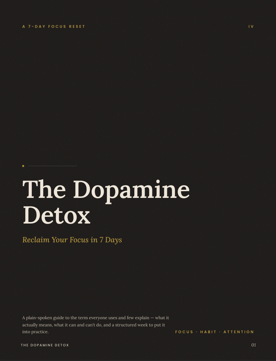 The Dopamine Detox
