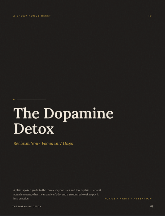 The Dopamine Detox