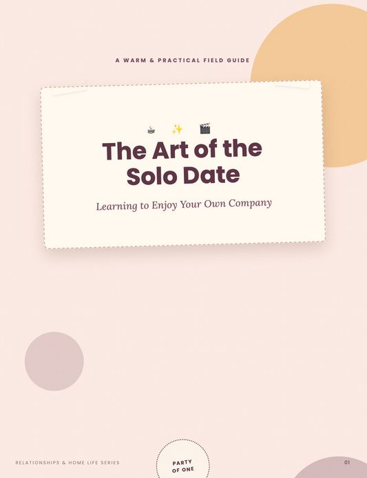 The Art of the Solo Date